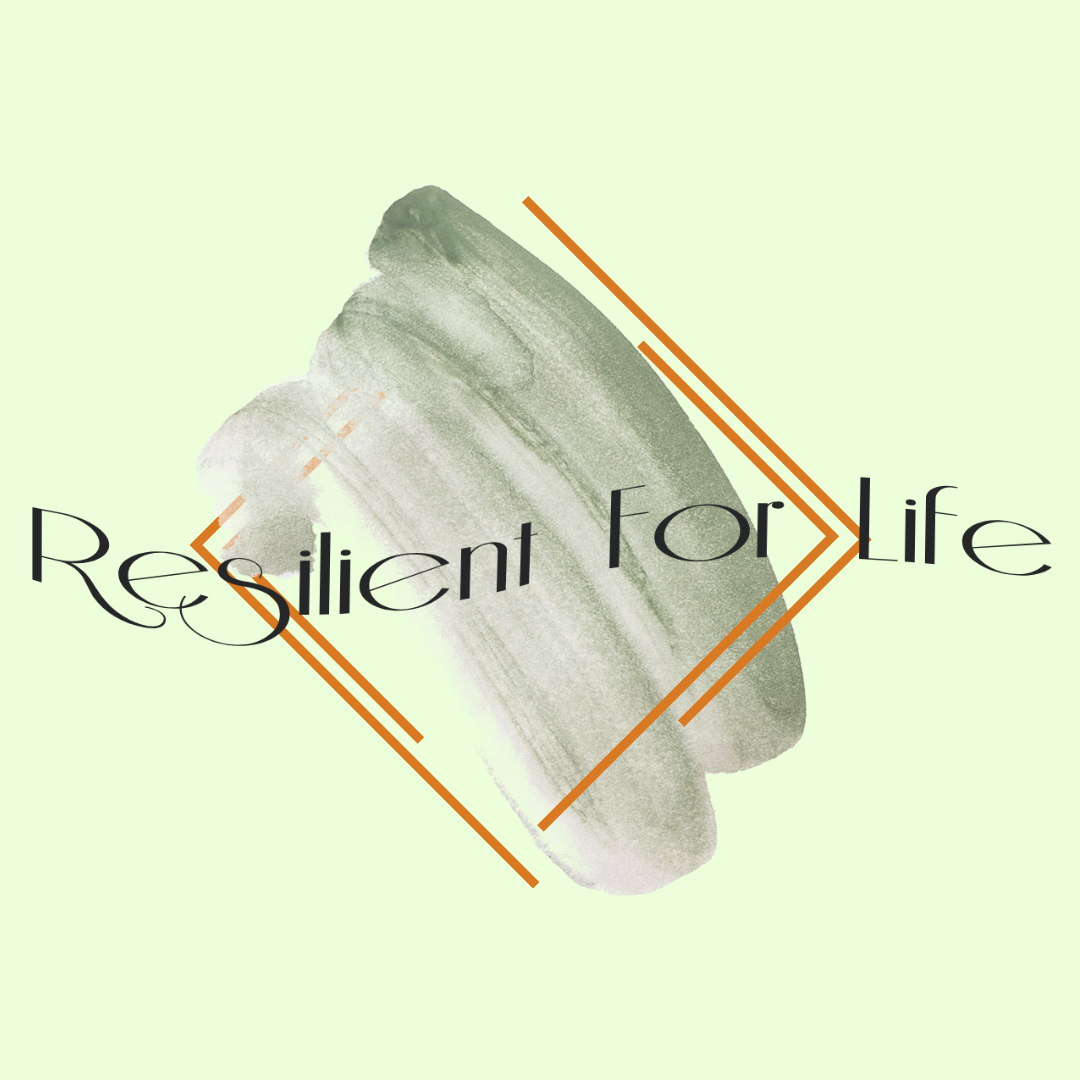 Copy of Resilient for Life (12)